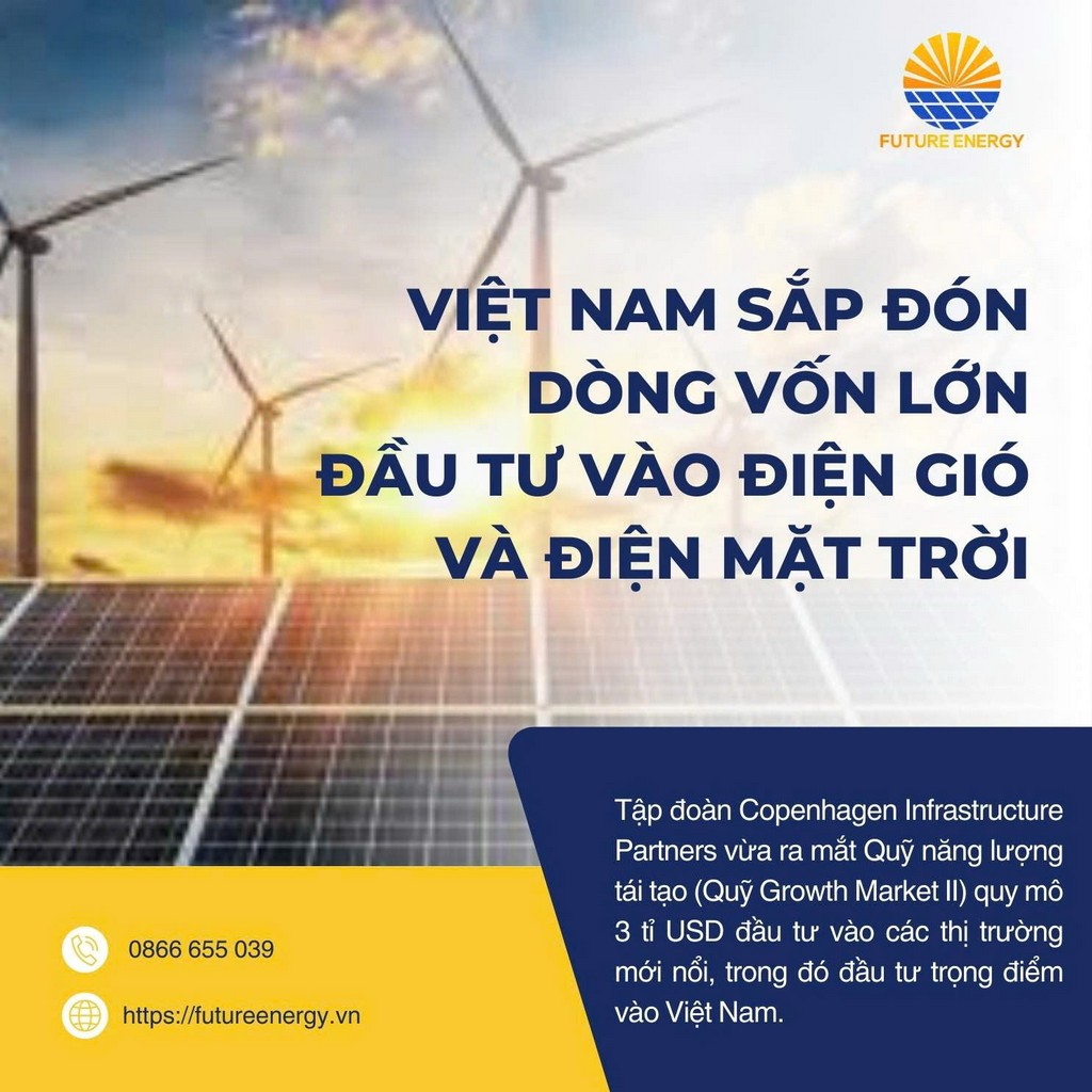 Việt Nam Sắp Đón Dòng Vốn Lớn Đầu Tư Vào Điện Gió, Điện Mặt Trời