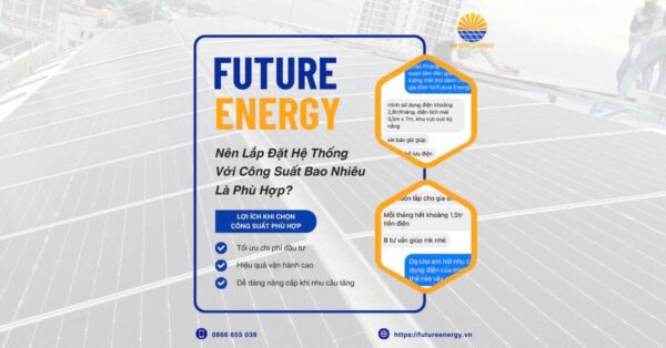 Nên Lắp Đặt Hệ Thống Công Suất Bao Nhiêu Nên Lắp Đặt Hệ Thống Công Suất Bao Nhiêu