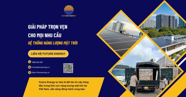 Giải Pháp Trọn Vẹn Cho Năng Lượng Mặt Trời Giải Pháp Trọn Vẹn Cho Năng Lượng Mặt Trời