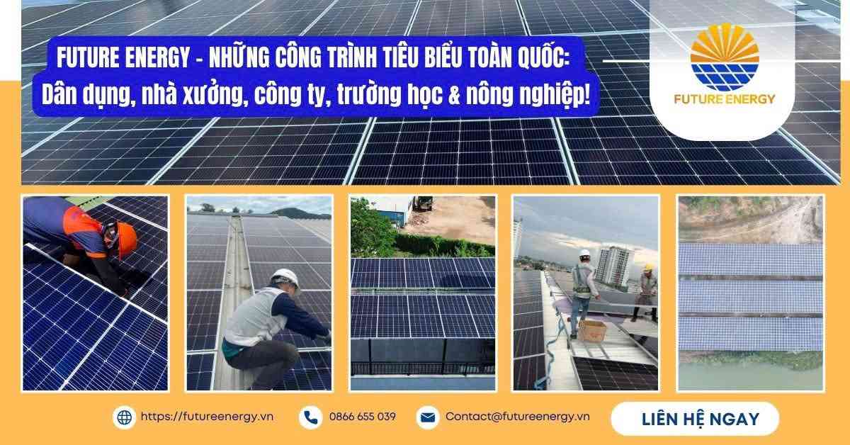 Những Dự Án Tiêu Biểu Của Future Energy