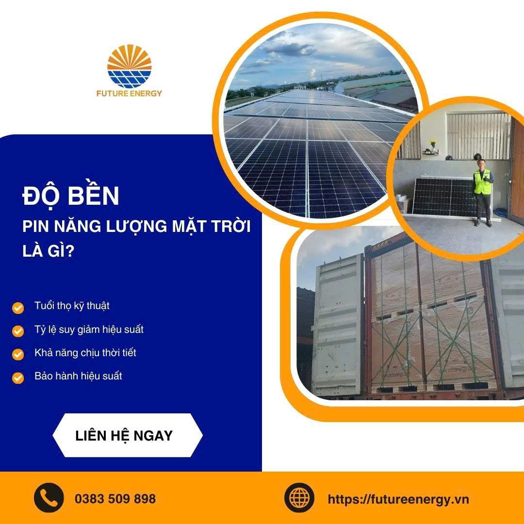 Độ Bền Pin Năng Lượng Mặt Trời Là Gì