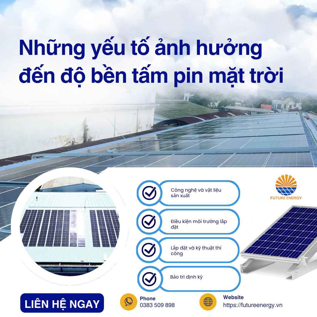 Những Yếu Tố Ảnh Hưởng Tới Độ Bền Pin Năng Lượng Mặt Trời