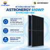 Pin Năng Lượng Mặt Trời Astronergy 610w N-type 2 Mặt Kính