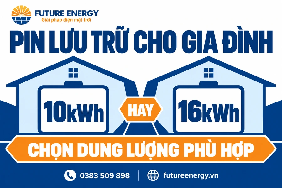 Pin lưu trữ 10kWh và 16kWh cho gia đình