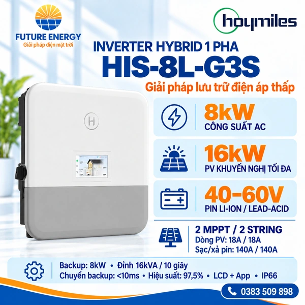 Inverter Hybrid Hoymiles HIS-8L-G3S 8kW 1 pha – Giải pháp lưu trữ điện áp thấp