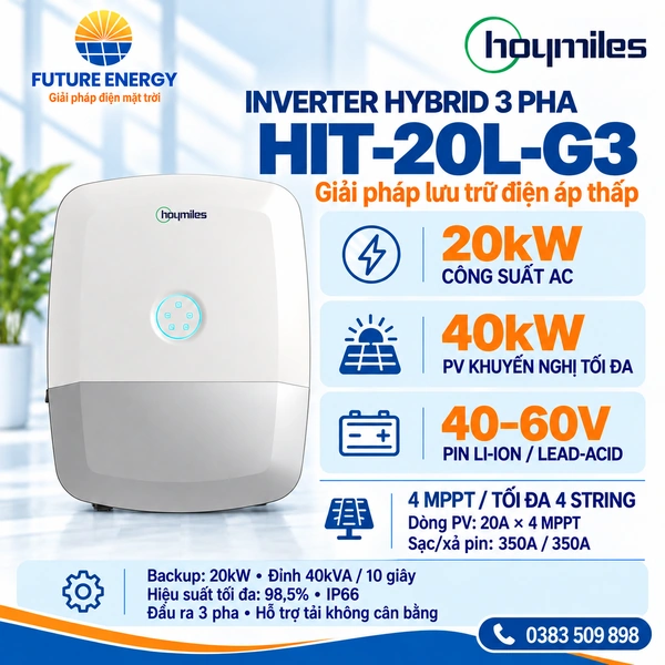 Inverter Hybrid Hoymiles HIT-20L-G3 20kW 3 pha – Giải pháp lưu trữ điện áp thấp