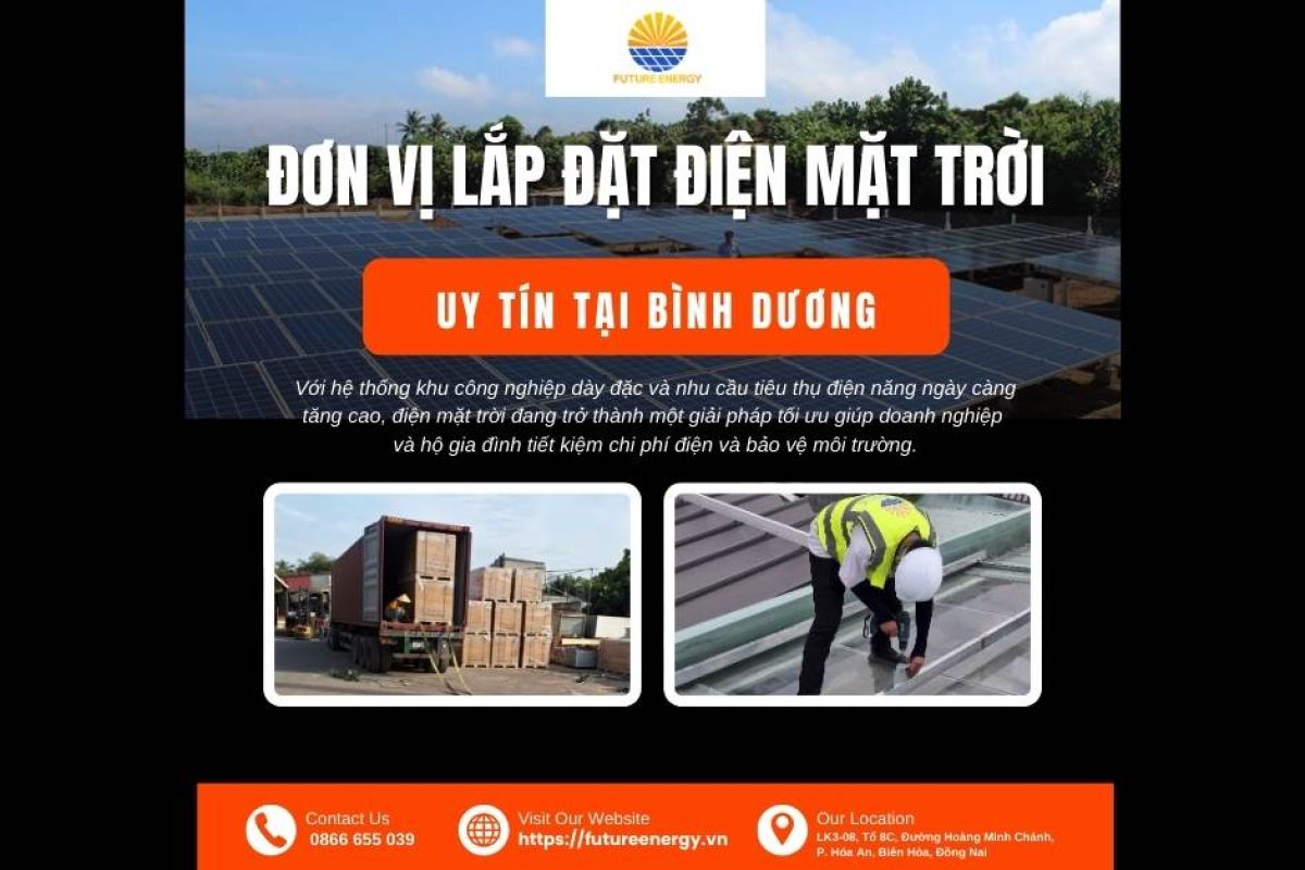 Đơn Vị Lắp Đặt Điện Mặt Trời Uy Tín Nhất Tại Bình Dương Đơn Vị Lắp Đặt Điện Mặt Trời Uy Tín Nhất Tại Bình Dương