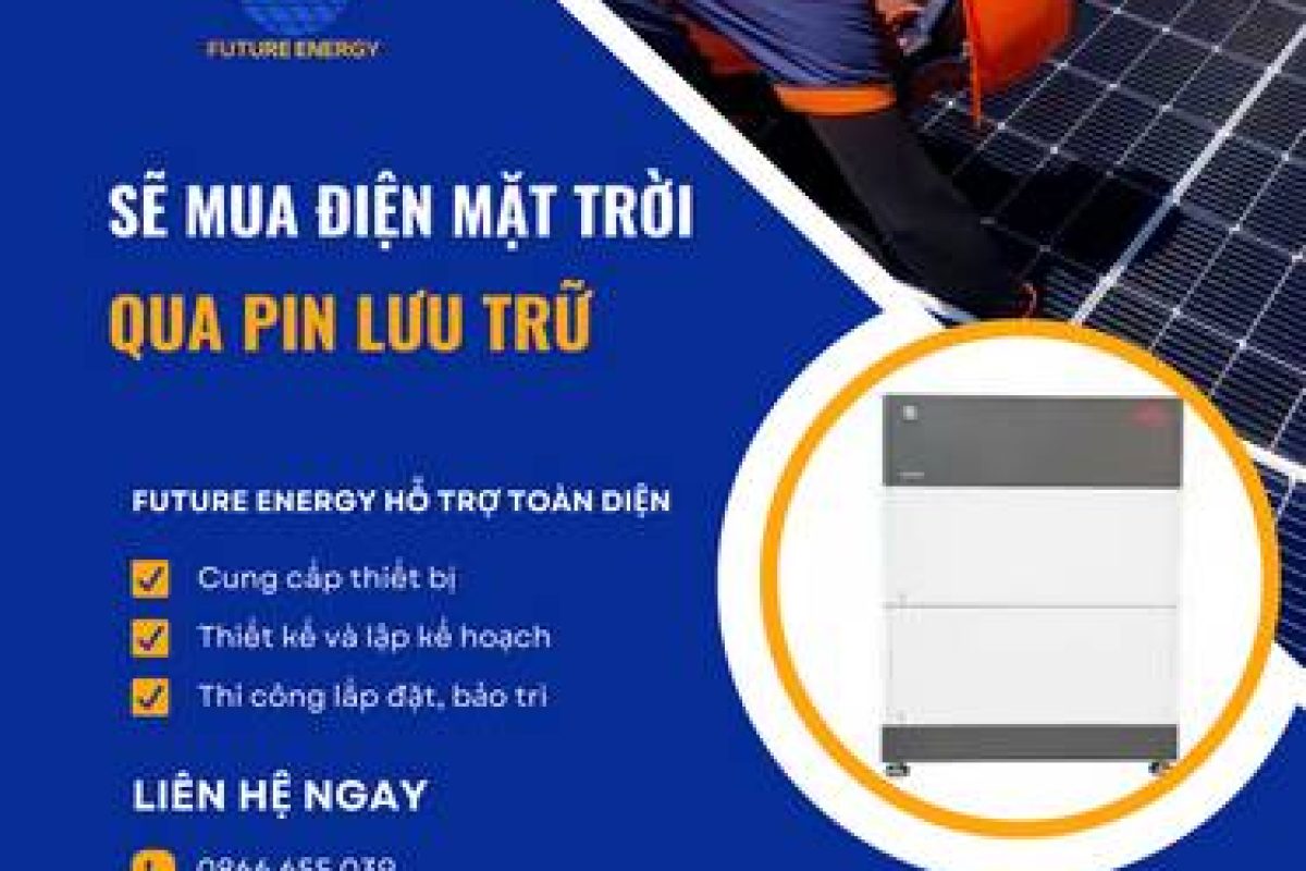 Sẽ Mua Điện Mặt Trời Qua Pin Lưu Trữ Sẽ Mua Điện Mặt Trời Qua Pin Lưu Trữ